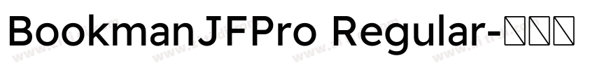 BookmanJFPro Regular字体转换